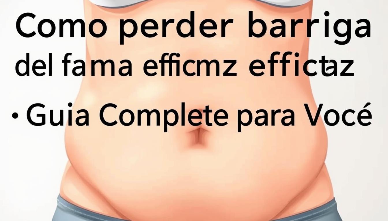 Como perder barriga de forma eficaz